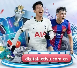 digital-jxtiyu.com.cn五大内容板块,覆盖赛事直播与实时比分